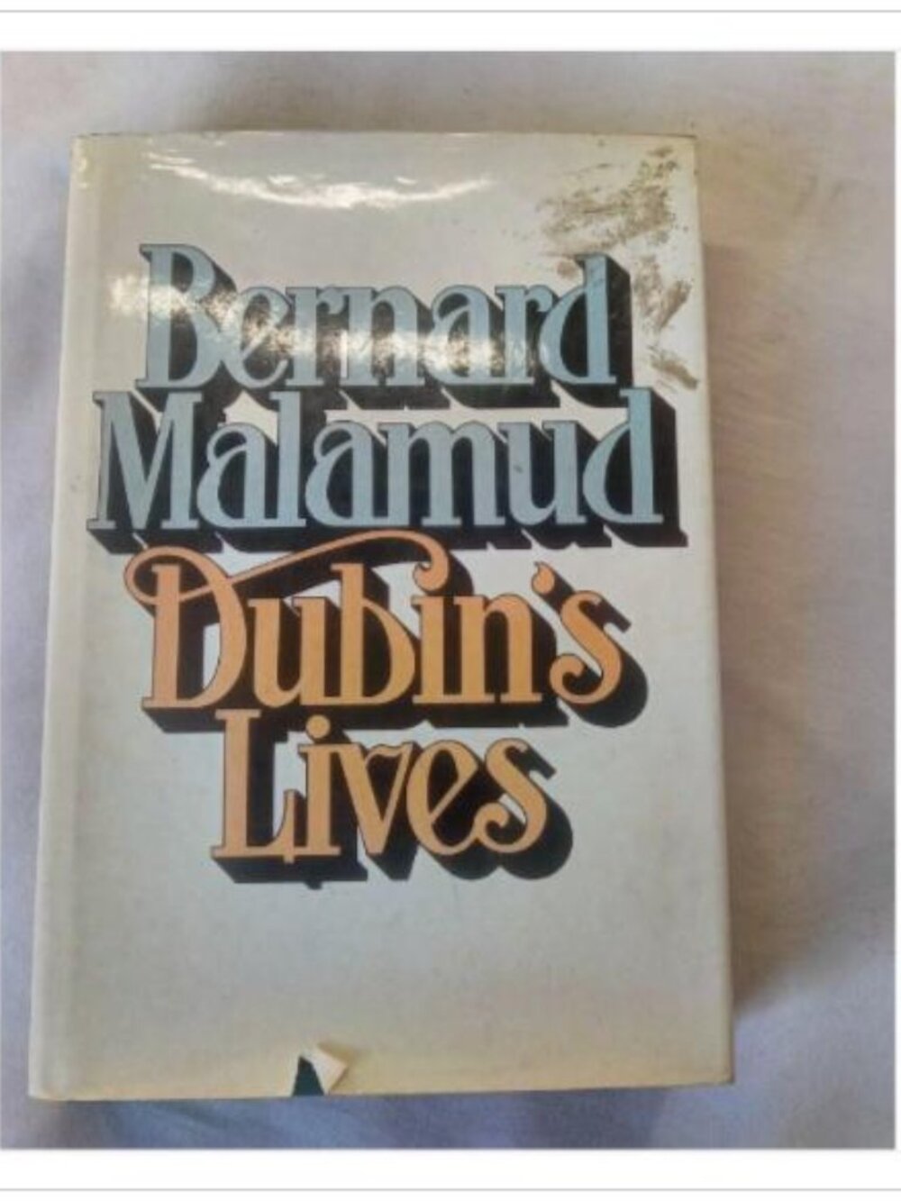 Dubin's Lives Bernard Malamud 1979 First Edition Hardcover Book Vintage Novel
